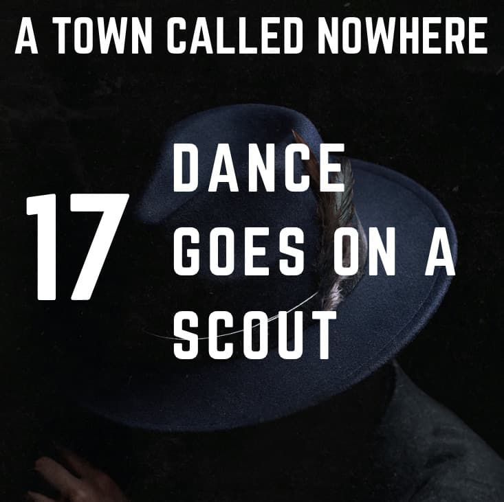 Nowhere Ch. 17 --Dance Goes on a Scout - Patrick E. McLean cover