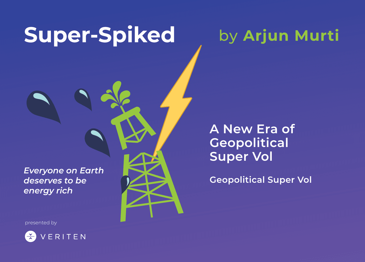 EP98: A New Era of Geopolitical Super Vol - Super-Spiked Podcast cover