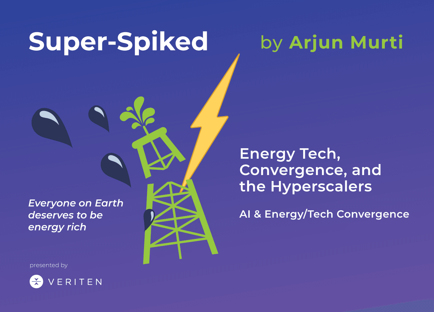 Energy Tech, Convergence, and the Hyperscalers - Super-Spiked Podcast cover