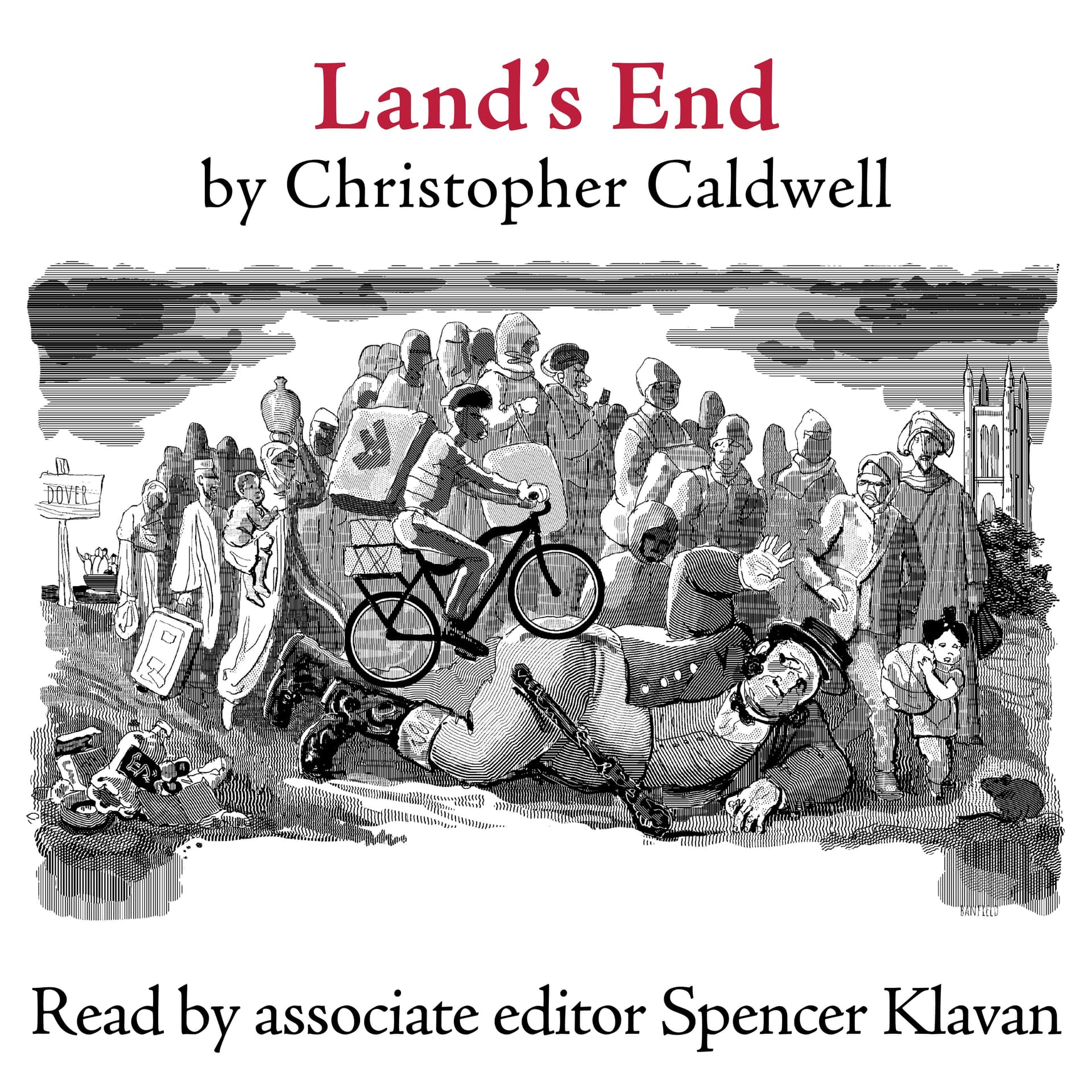 "Land's End," by Christopher Caldwell - The Close Read Podcast cover