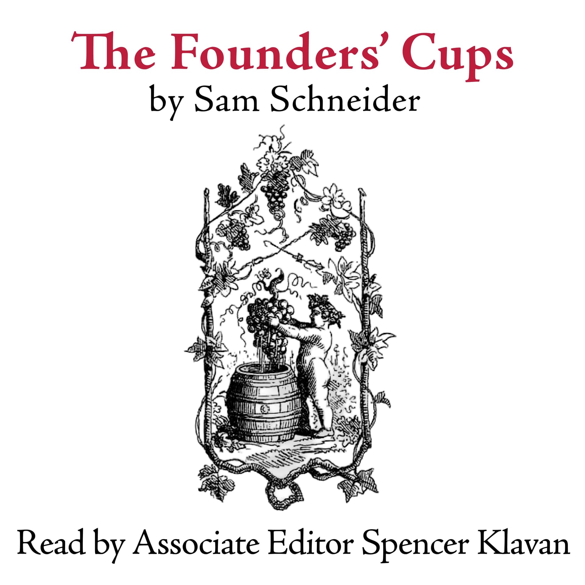 "The Founders' Cups," by Sam Schneider - The Close Read Podcast cover
