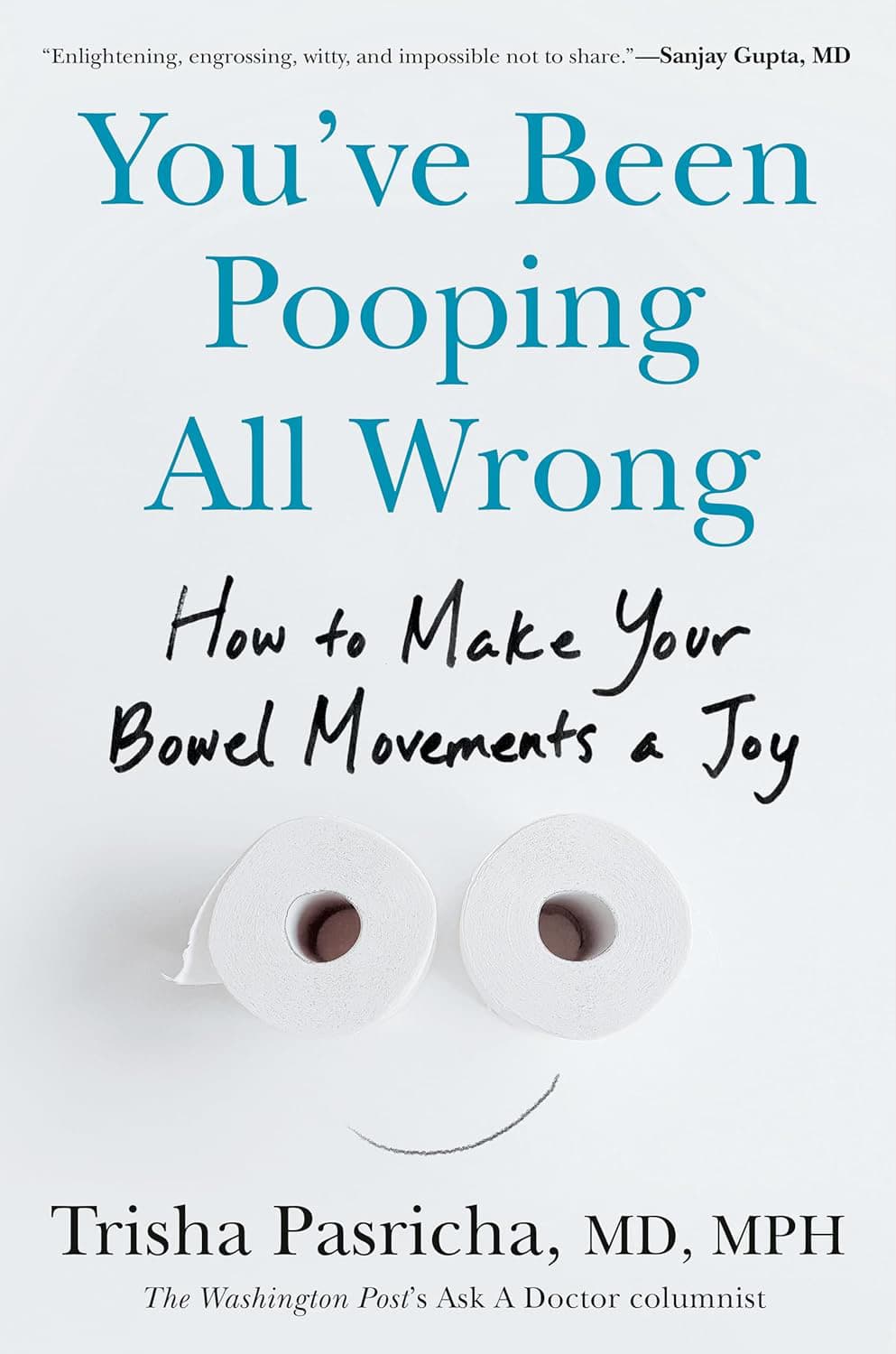 Trisha Pasricha: How to Get to Poophoria, Making Your Bowel Movements a Joy! - Ground Truths cover