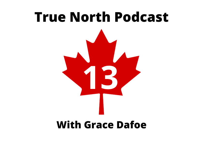 True North Podcast Episode #13 - Grace Dafoe on her decade-long journey to the skeleton World Cup — True North Podcast cover