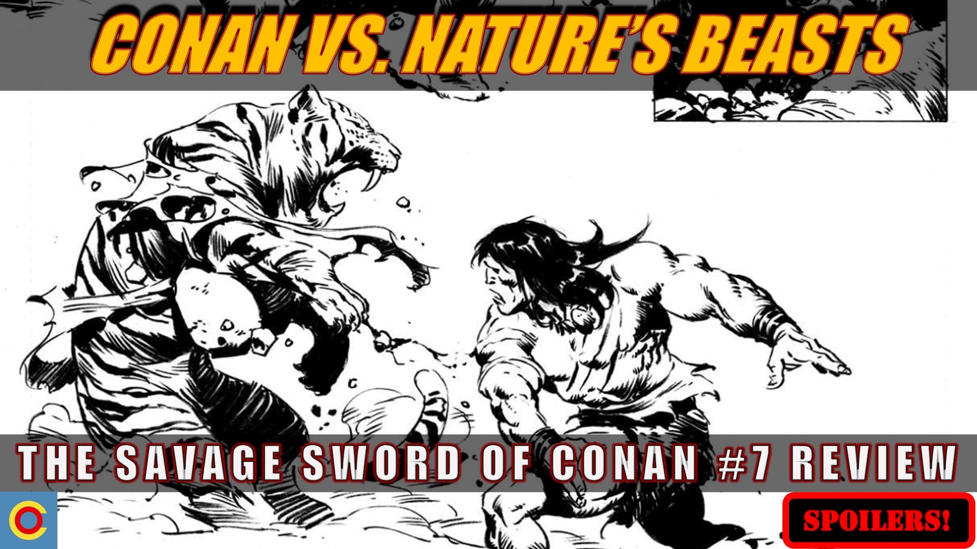 The Savage Sword Of Conan #7 Review - Comical Opinions: Comics Reviews for Image, Dynamite, Zenescope, And More cover