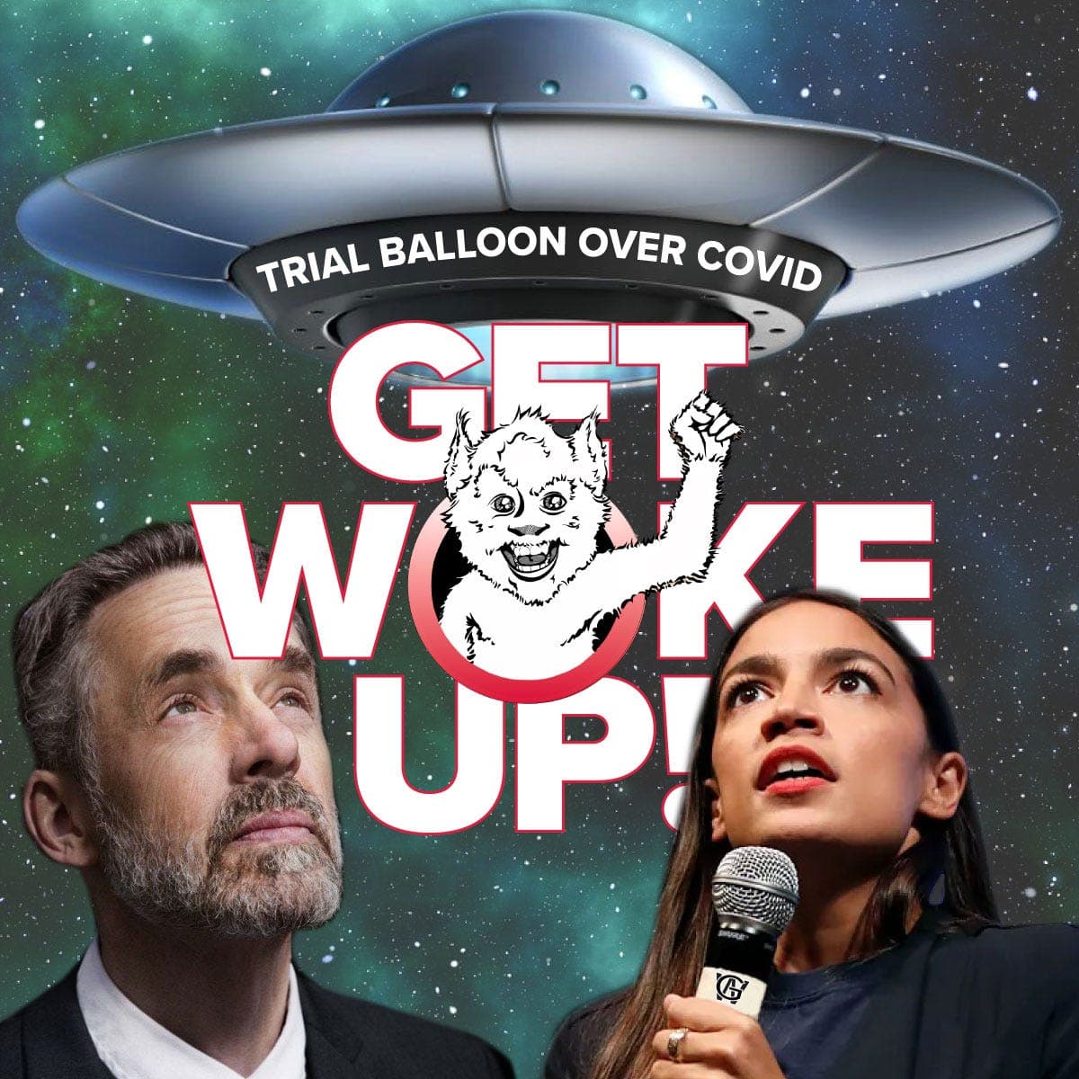 Trial Balloon Over Covid - Get Woke Up! with Mad Dug & Anthony cover