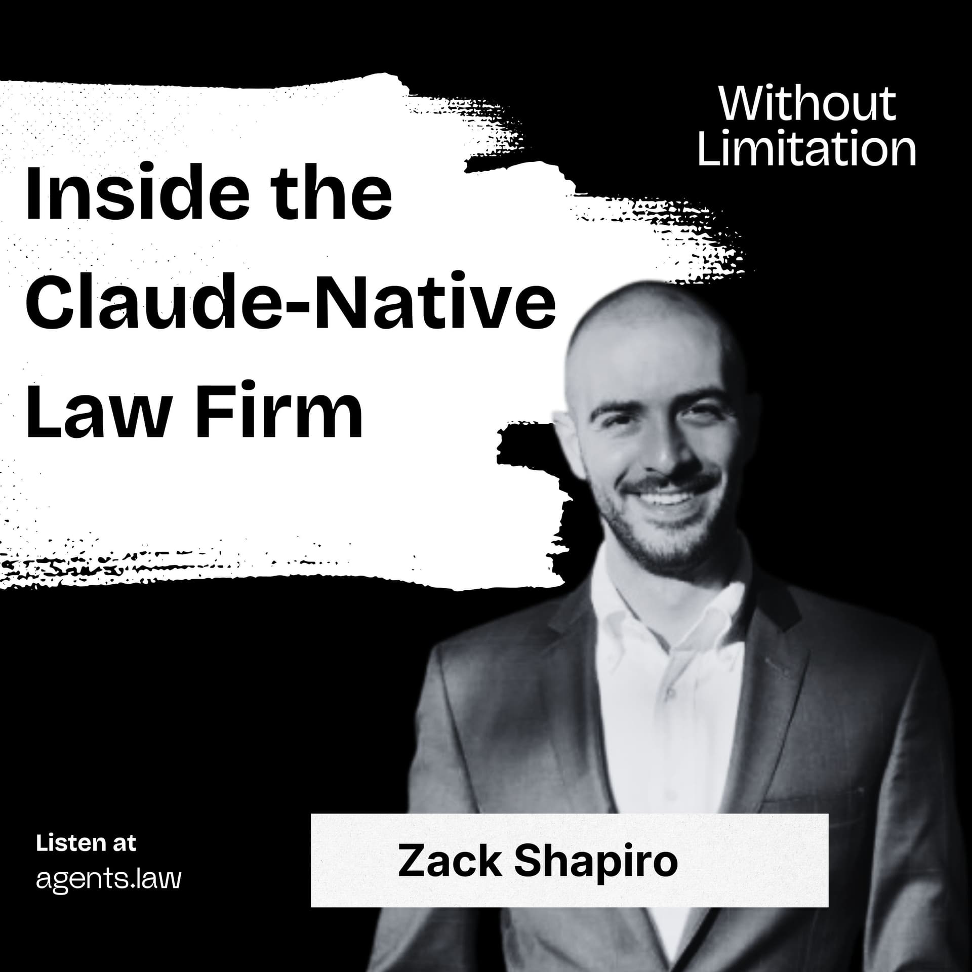 Inside the Claude-Native Law Firm - Without Limitation cover