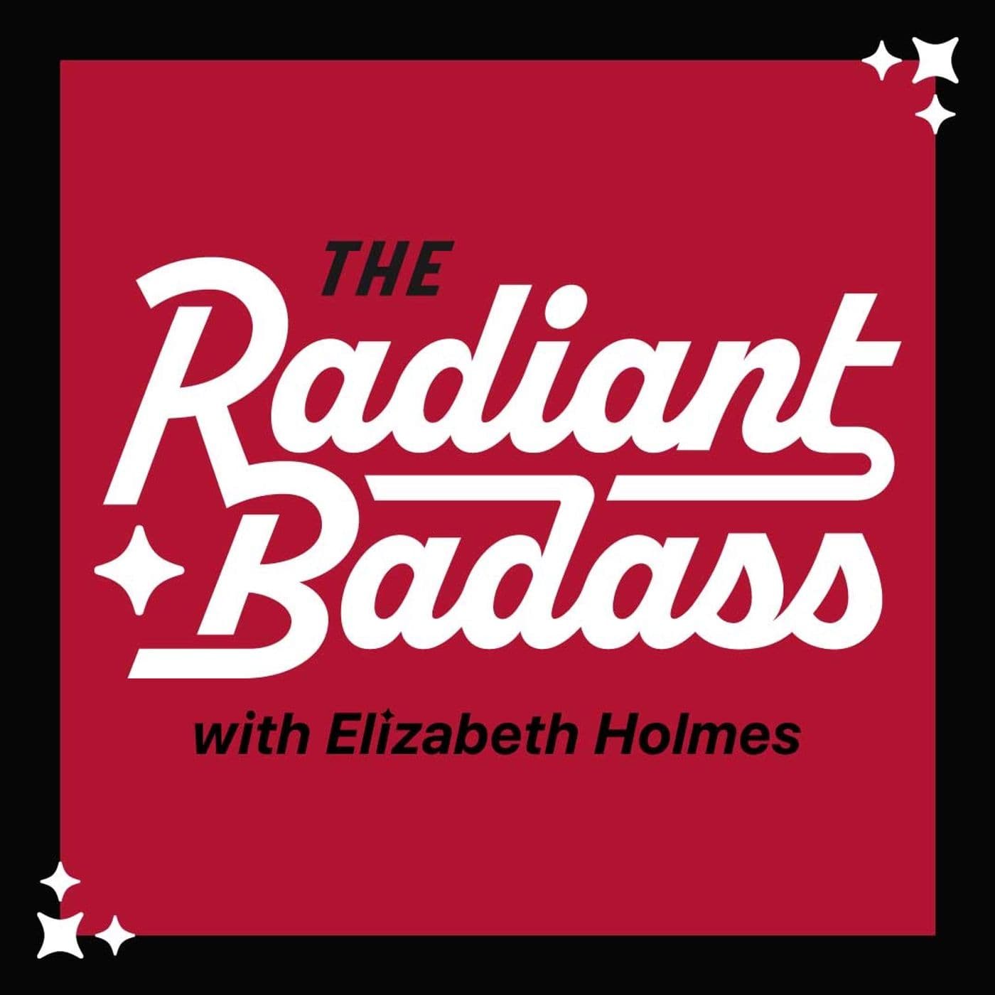Glimmer - The Radiant Badass with Elizabeth Holmes cover