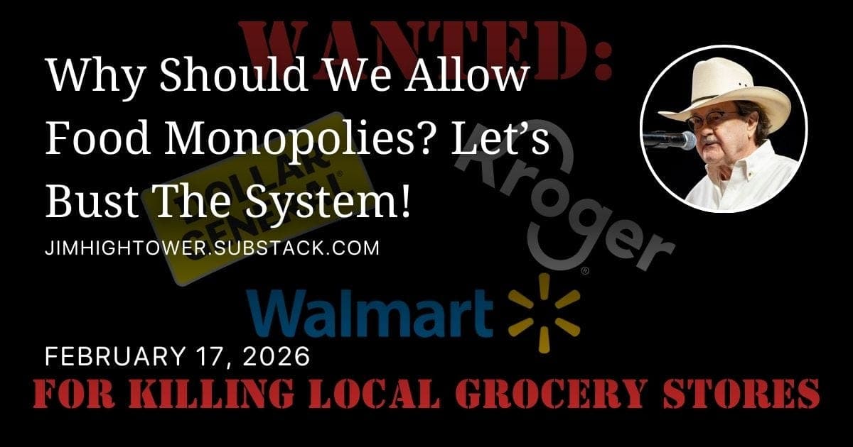 Why Should We Allow Food Monopolies? Let’s Bust The System! - Jim Hightower's Radio Lowdown cover
