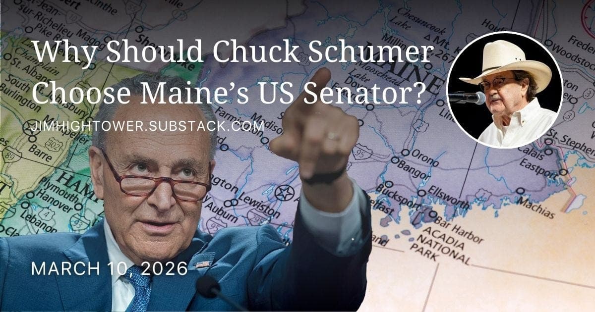 Why Should Chuck Schumer Choose Maine’s US Senator? - Jim Hightower's Radio Lowdown cover