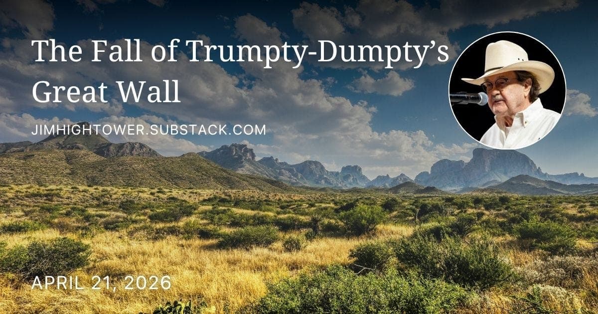 The Fall of Trumpty-Dumpty’s Great Wall - Jim Hightower's Radio Lowdown cover