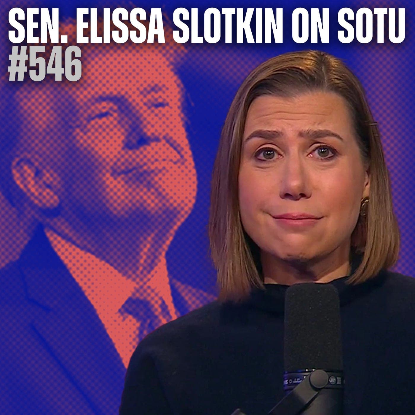 State of the Union Post-Mortem with Senator Elissa Slotkin (D-MI) - #546 - The Fifth Column cover