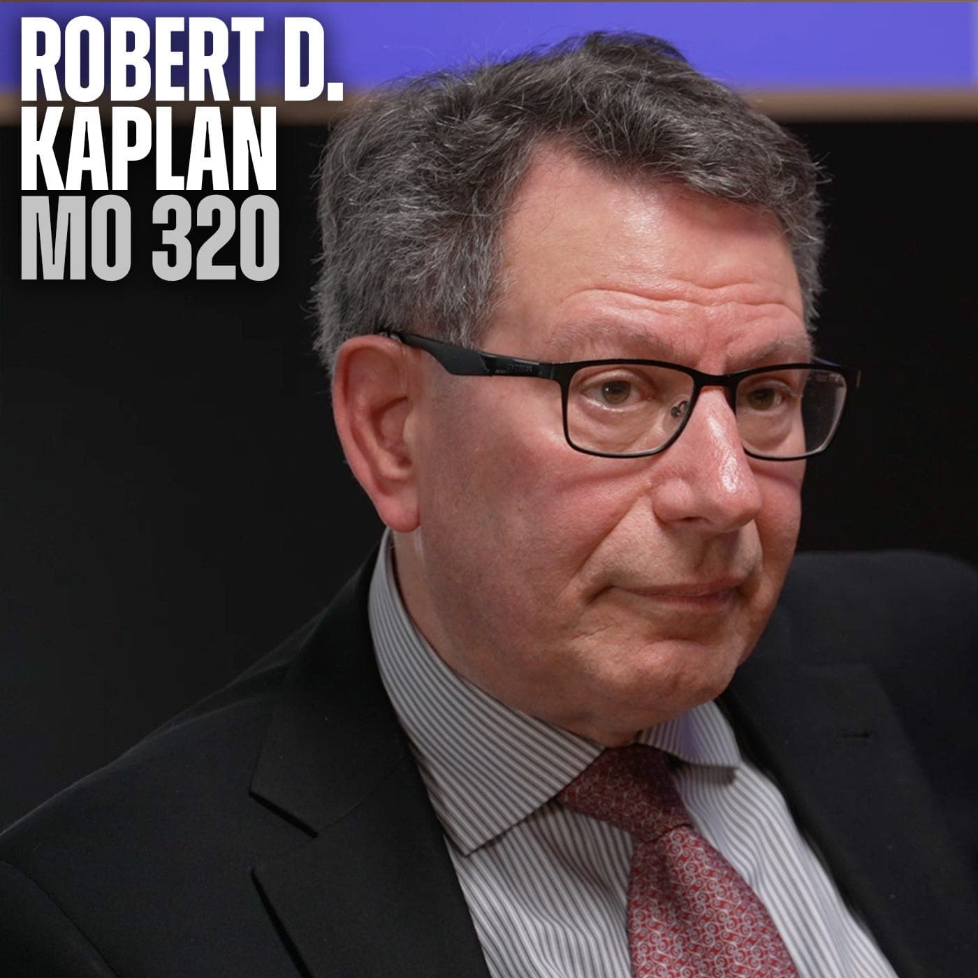 Robert D. Kaplan on a World Getting Darker (Members Only #320) — The Fifth Column cover