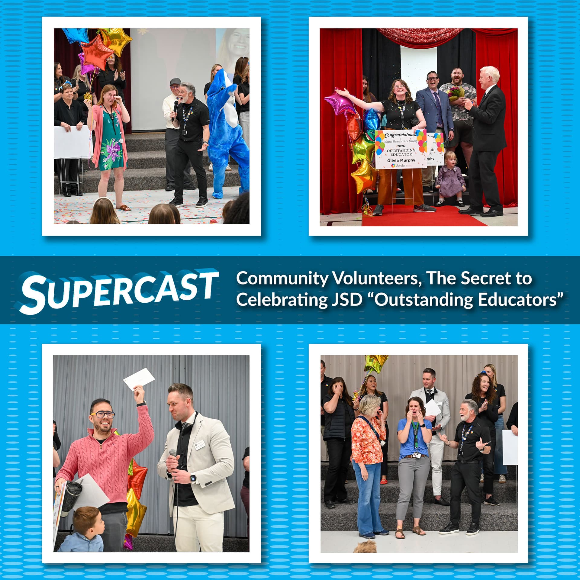 Episode 342: Community Volunteers, The Secret to Celebrating JSD “Outstanding Educators” - Jordan Supercast cover