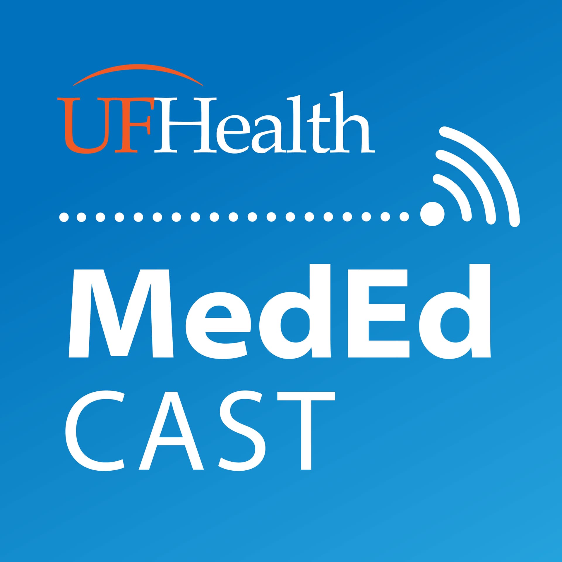 UF Health MedEd Cast cover