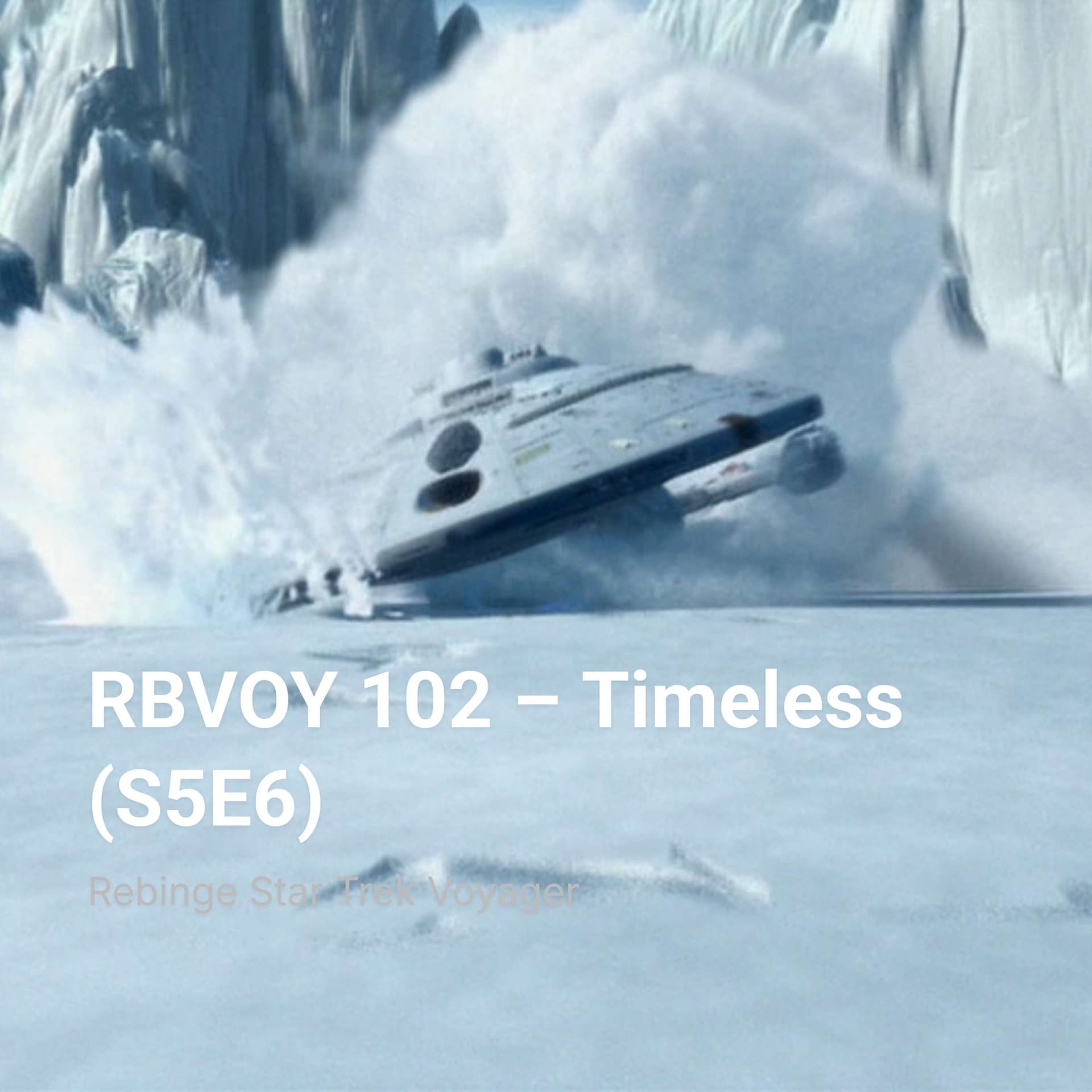 RBVOY 102 – Timeless (S5E6) - Star Trek Discovery Podcast, featuring Picard, Lower Decks, and Strange New Worlds cover
