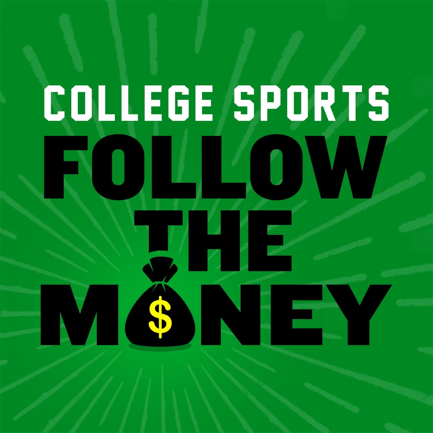 College Sports: Follow The Money cover