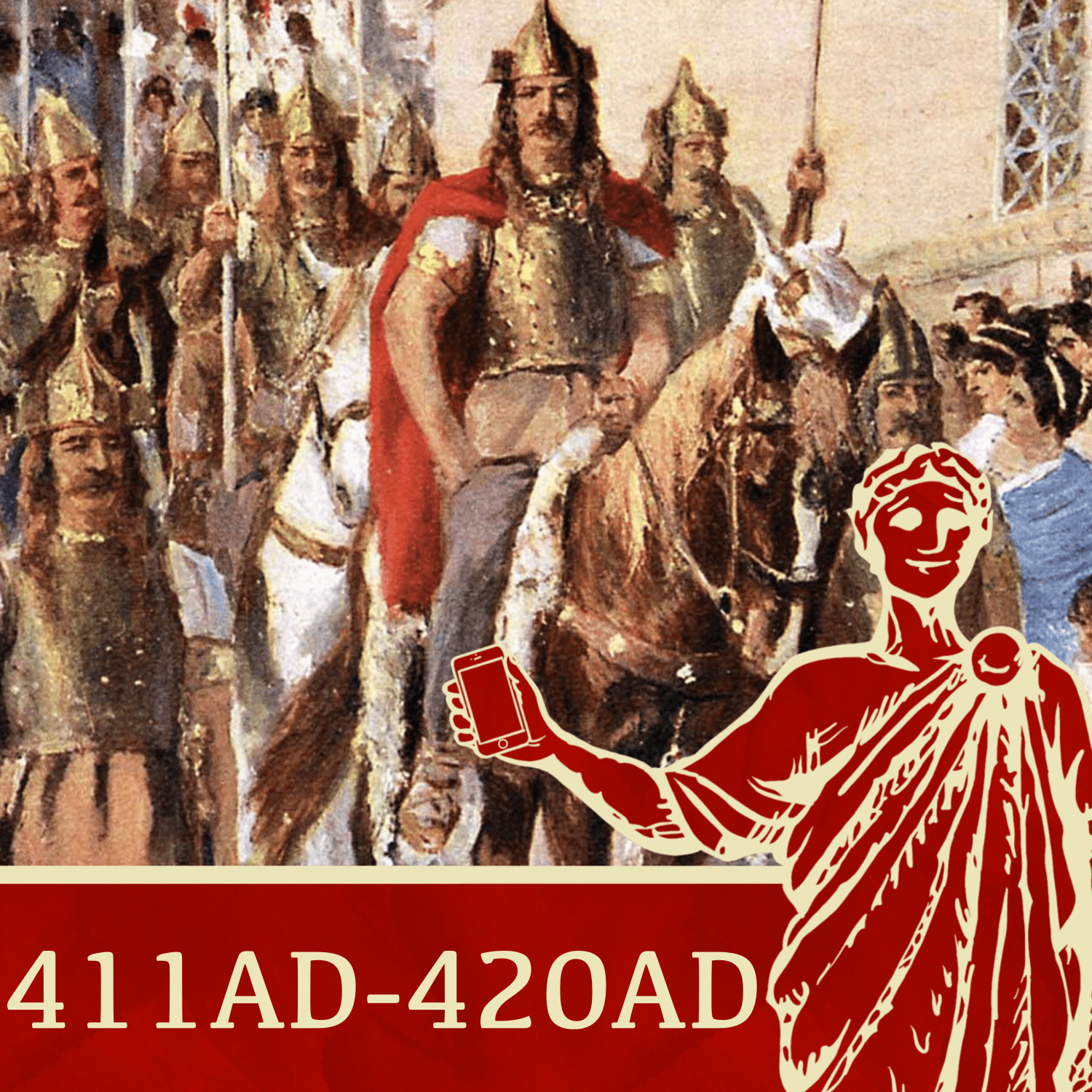 Alaric I Sacks Rome | 411AD-420AD — A.D. History Podcast cover