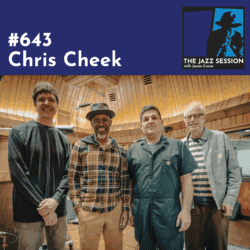 The Jazz Session #643: Chris Cheek - The Jazz Session cover