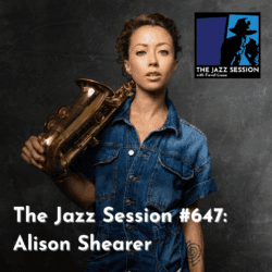 The Jazz Session #647: Alison Shearer - The Jazz Session cover
