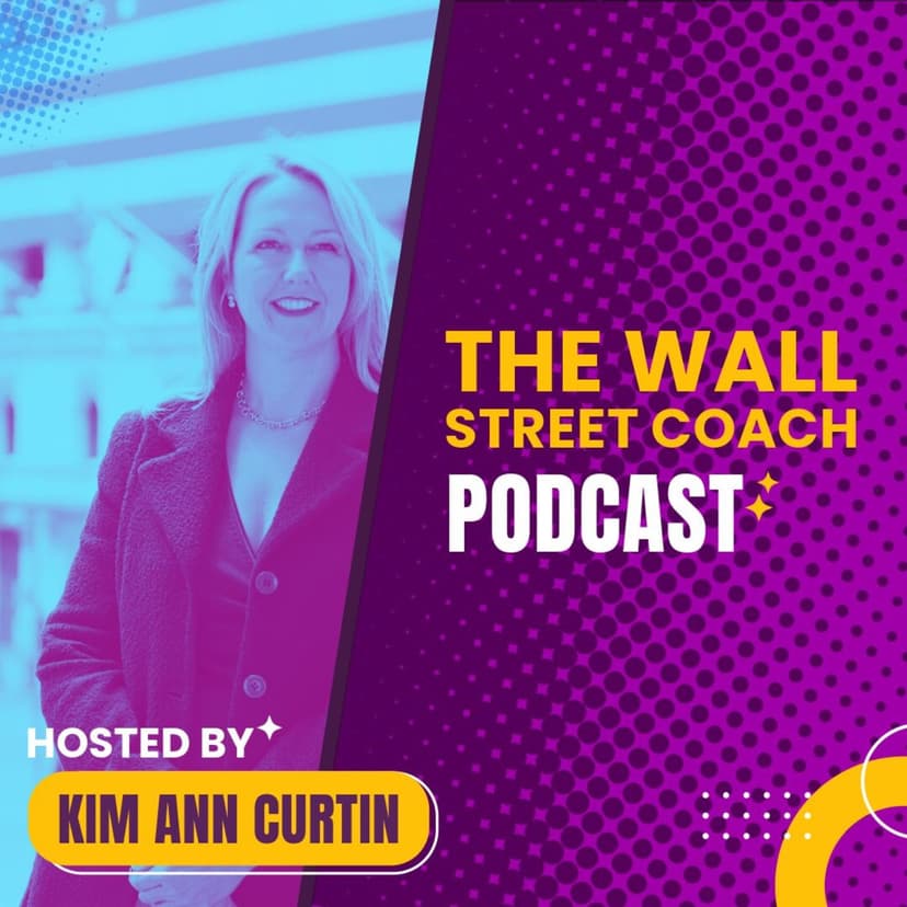 The Wall Street Coach with Kim Ann Curtin cover
