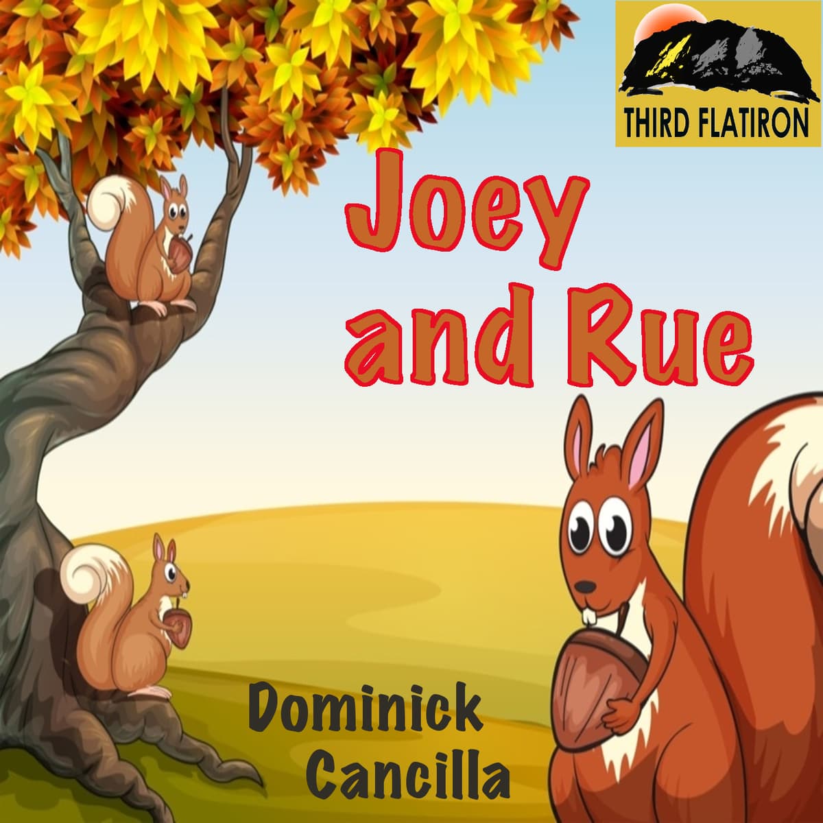 Joey and Rue by Dominick Cancilla - Podcasts from 3F cover