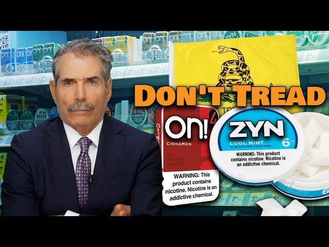 Nicotine Pouch Panic: How Government Keeps People Smoking - John Stossel on Odysee cover