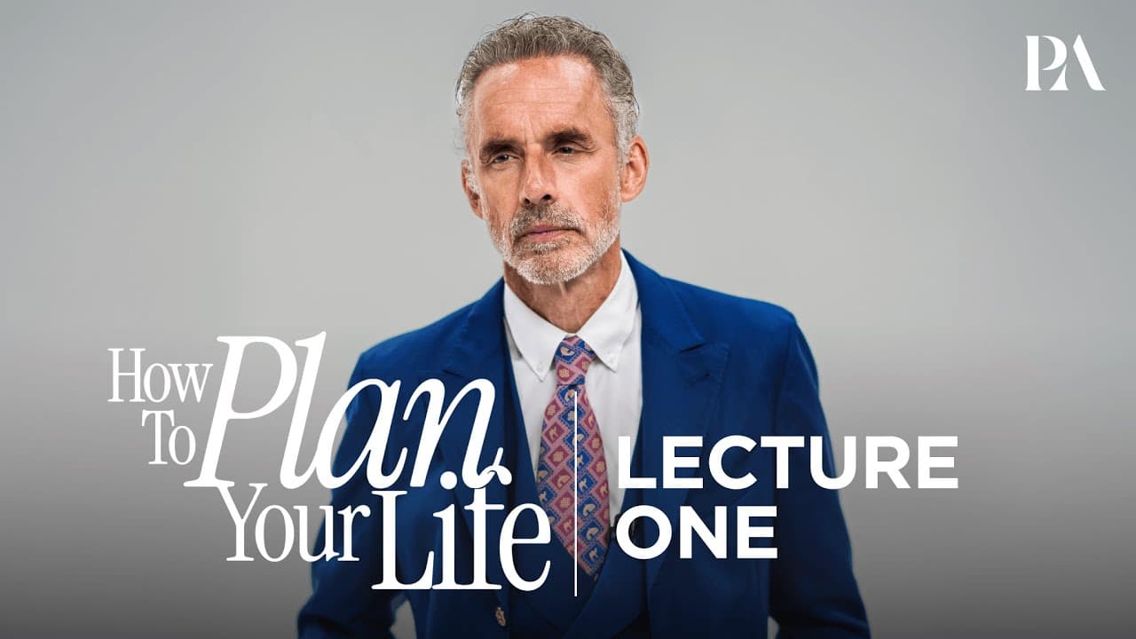How to Plan Your Life | Lecture One (Official) | Peterson Academy - Jordan B Peterson on Odysee cover