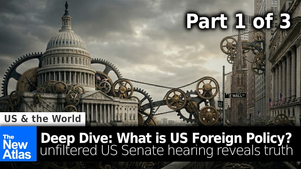 DEEP DIVE: US Senate Hearing Reveals US Foreign Policy, Continued Confrontation with China — The New Atlas (previously Land Destroyer) on Odysee cover
