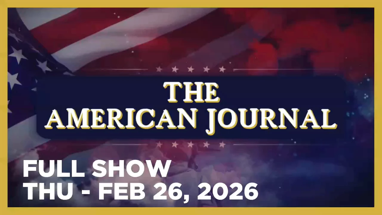 THE AMERICAN JOURNAL [FULL] Thursday 2/26/26 • Hillary Clinton Testifies Before Congress On Epstein - Alex Jones and Infowars Shows Commercial Free - RonGibsonChannel on Odysee cover