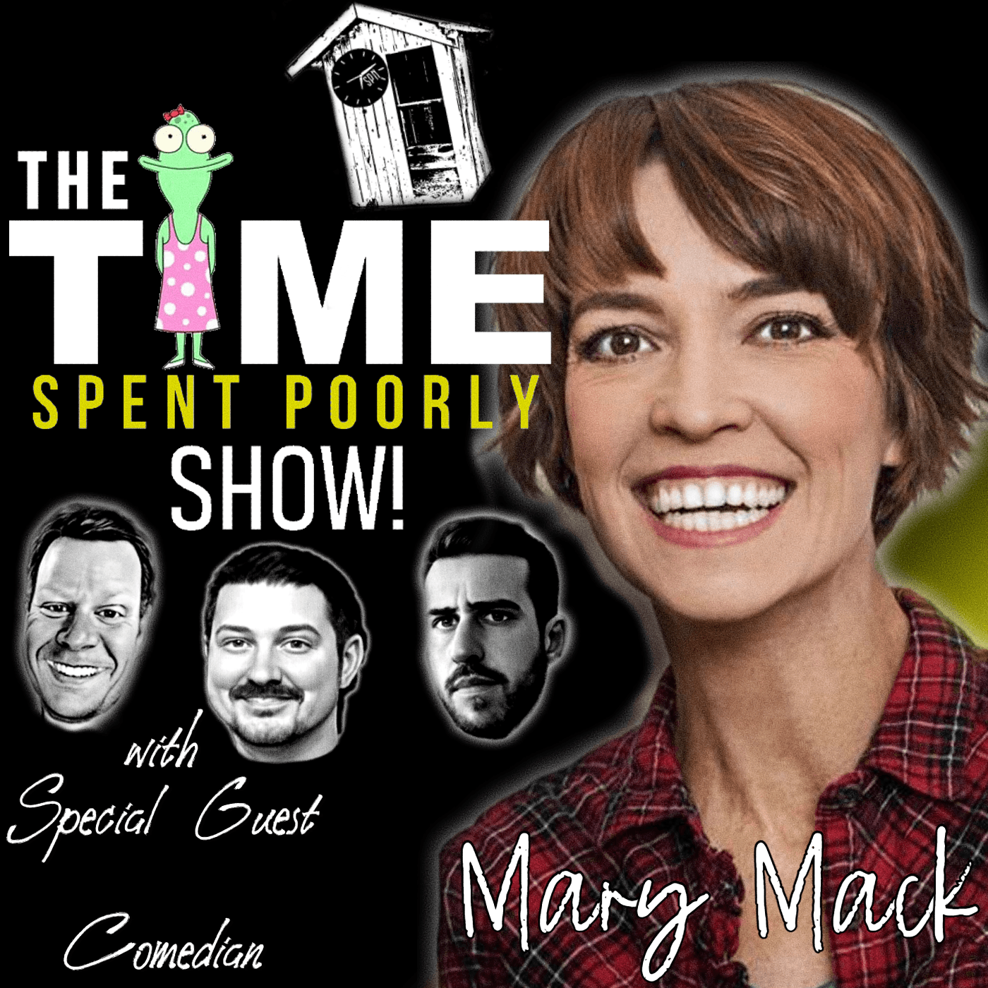 28 – Working Titles with Mary Mack - The Time Spent Poorly Show! cover