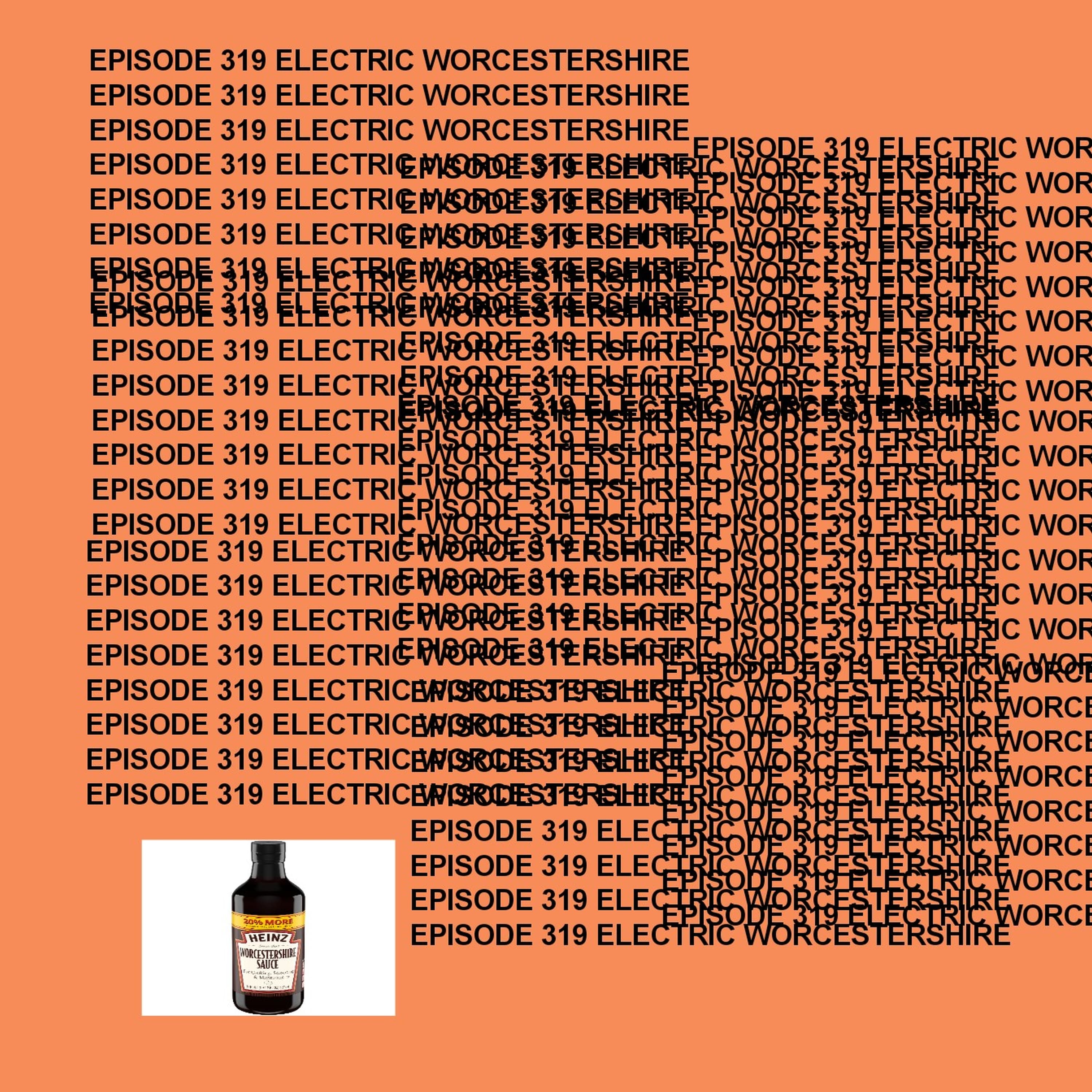 GTST Episode 319: Electric Worcestershire - Give That Some Thought cover