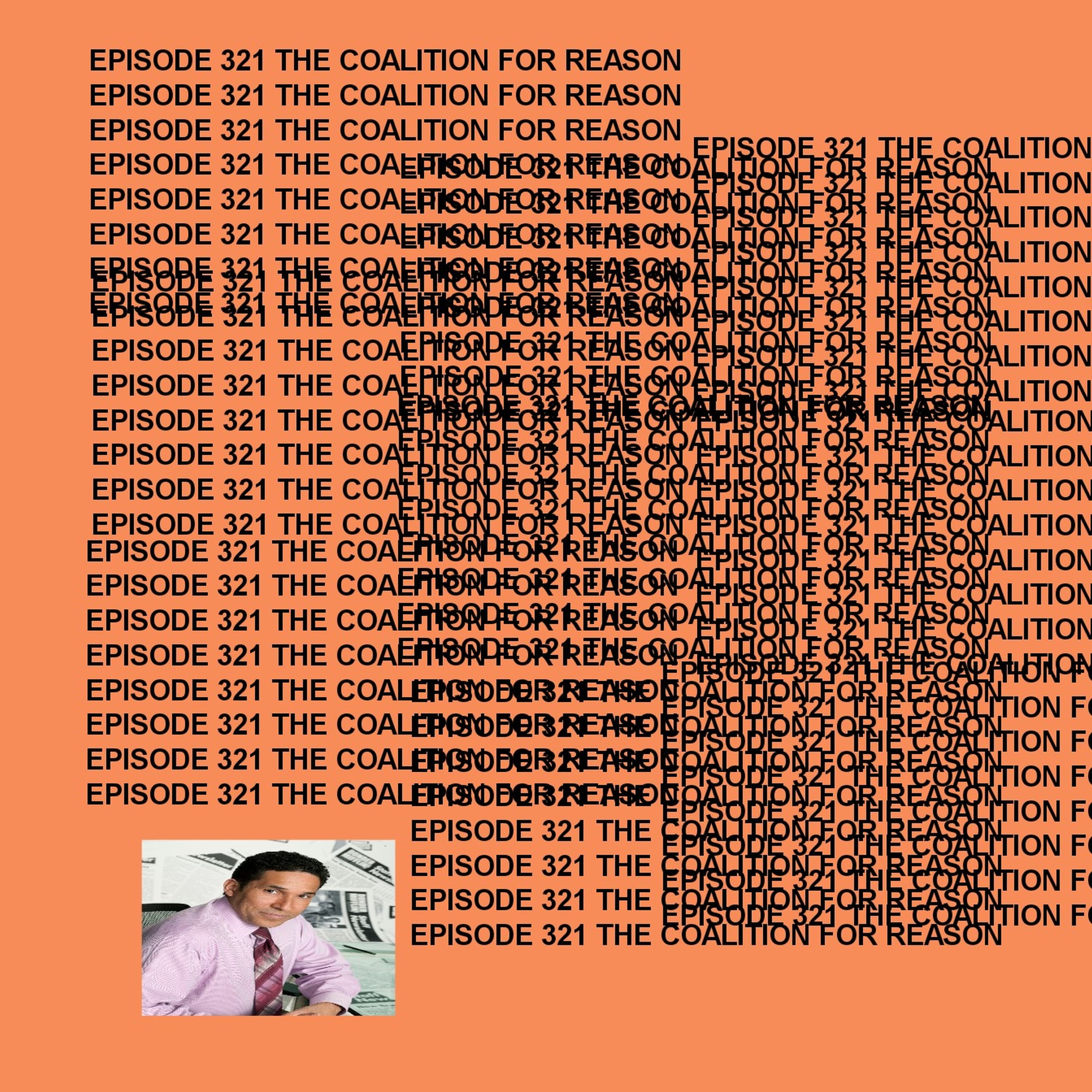 GTST Episode 321: The Coalition for Reason - Give That Some Thought cover