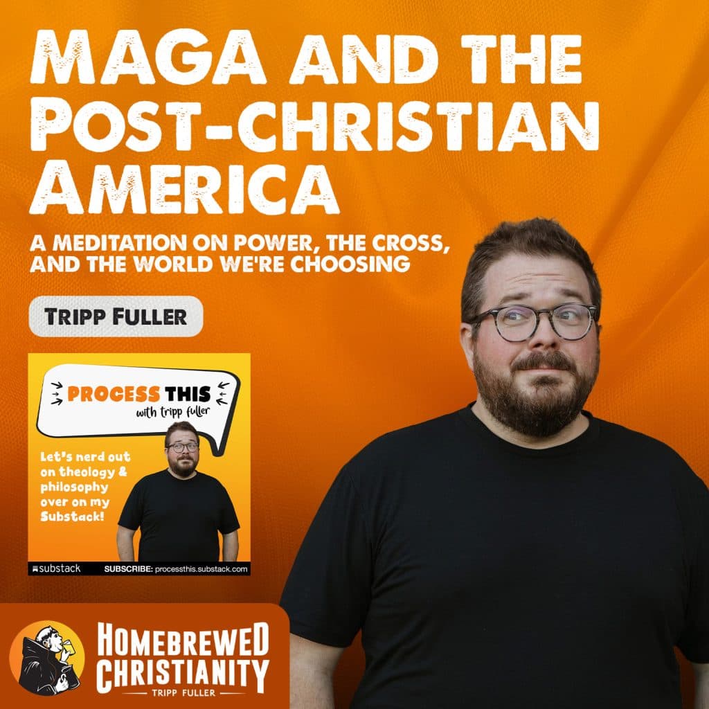 MAGA and the Post-Christian America: A Meditation on Power, the Cross, and the World We’re Choosing - Tripp Fuller cover