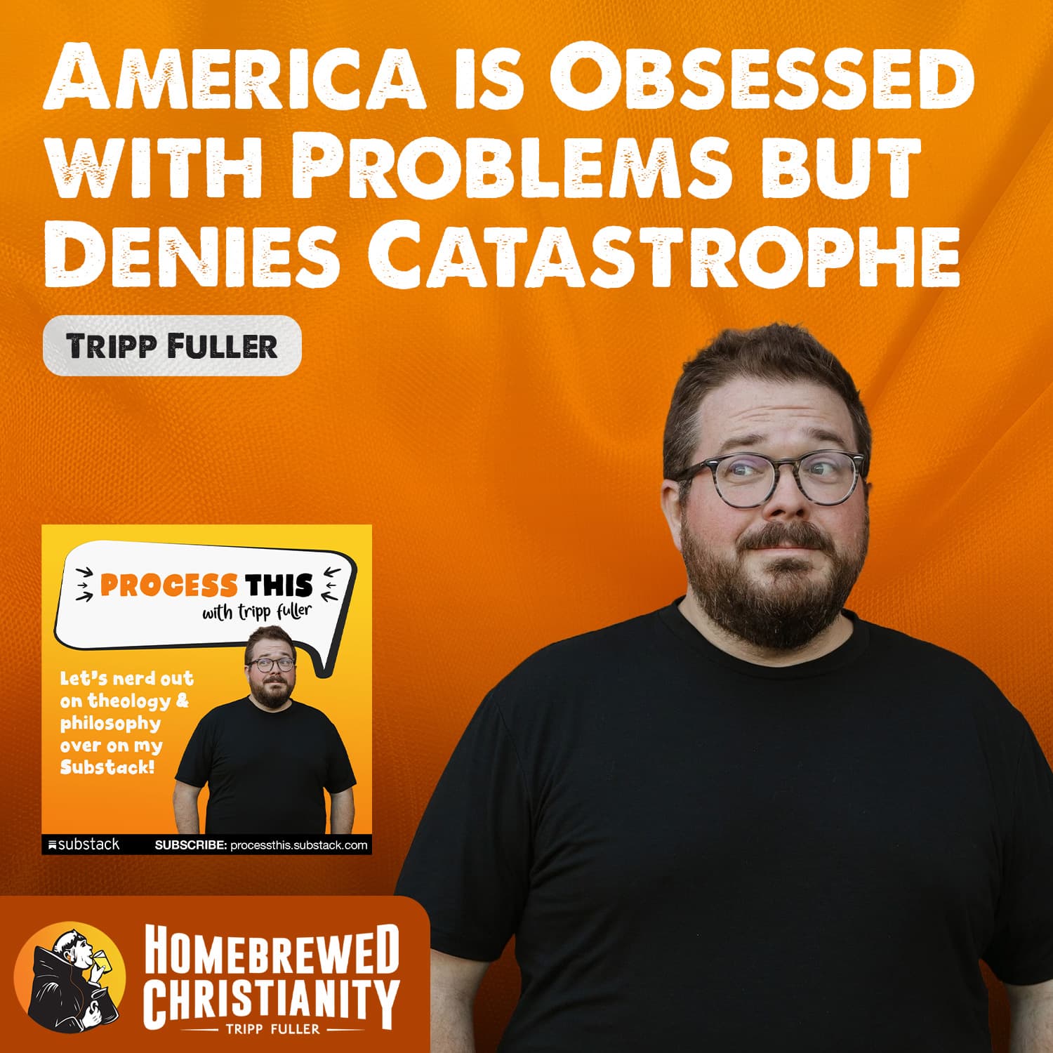 America is Obsessed with Problems but Denies Catastrophe - Tripp Fuller cover