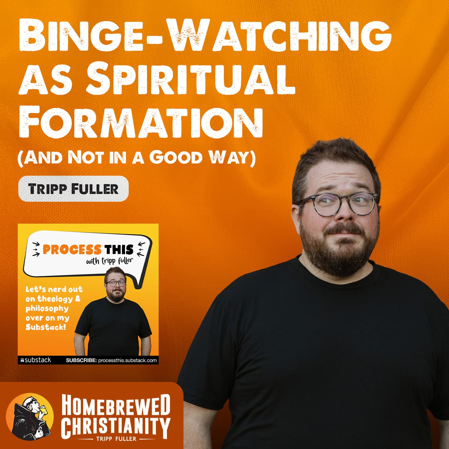 Binge-Watching as Spiritual Formation (And Not in a Good Way) — Tripp Fuller cover