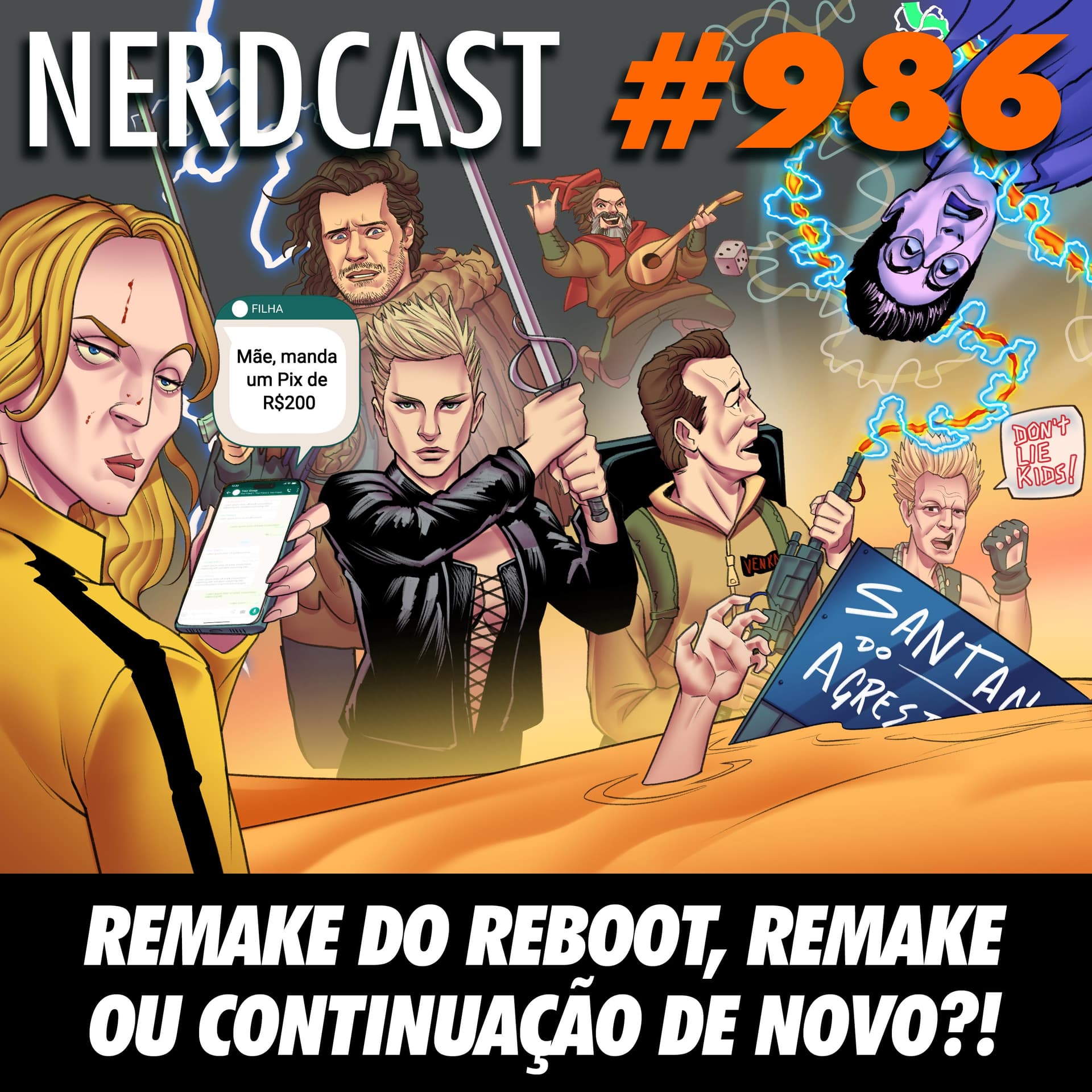 NerdCast 986 - Remake do reboot, remake ou continuação de novo? - NerdCast cover