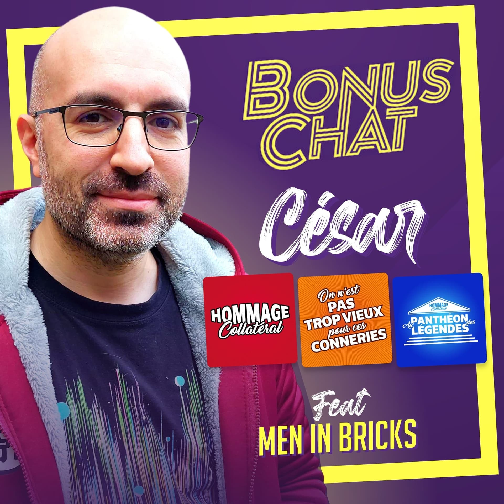 Bonus Chat – En aparté avec César (Hommage Collatéral) feat. Alex (Men In Bricks) - Bonus Tracks cover