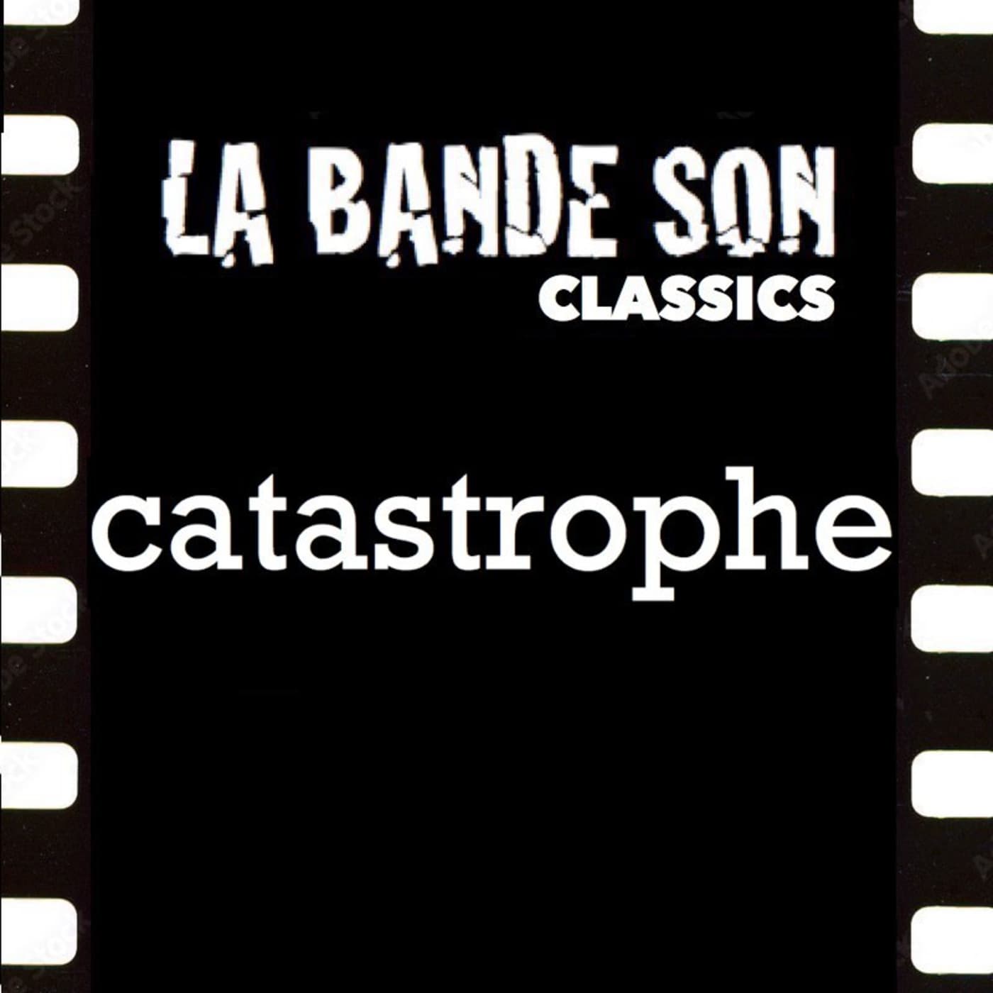 CLASSICS films catastrophe - La Bande Son cover