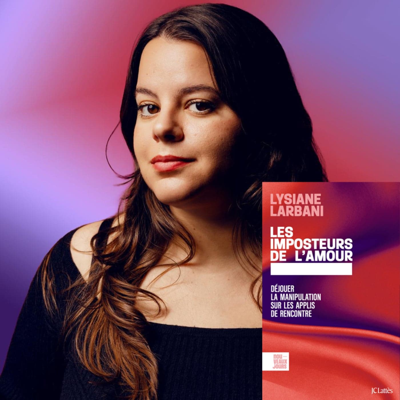 Ep.130  Lysiane Larbani "Les imposteurs de l'amour : Déjouer la manipulation sur les applis de rencontre" - Single Jungle  cover