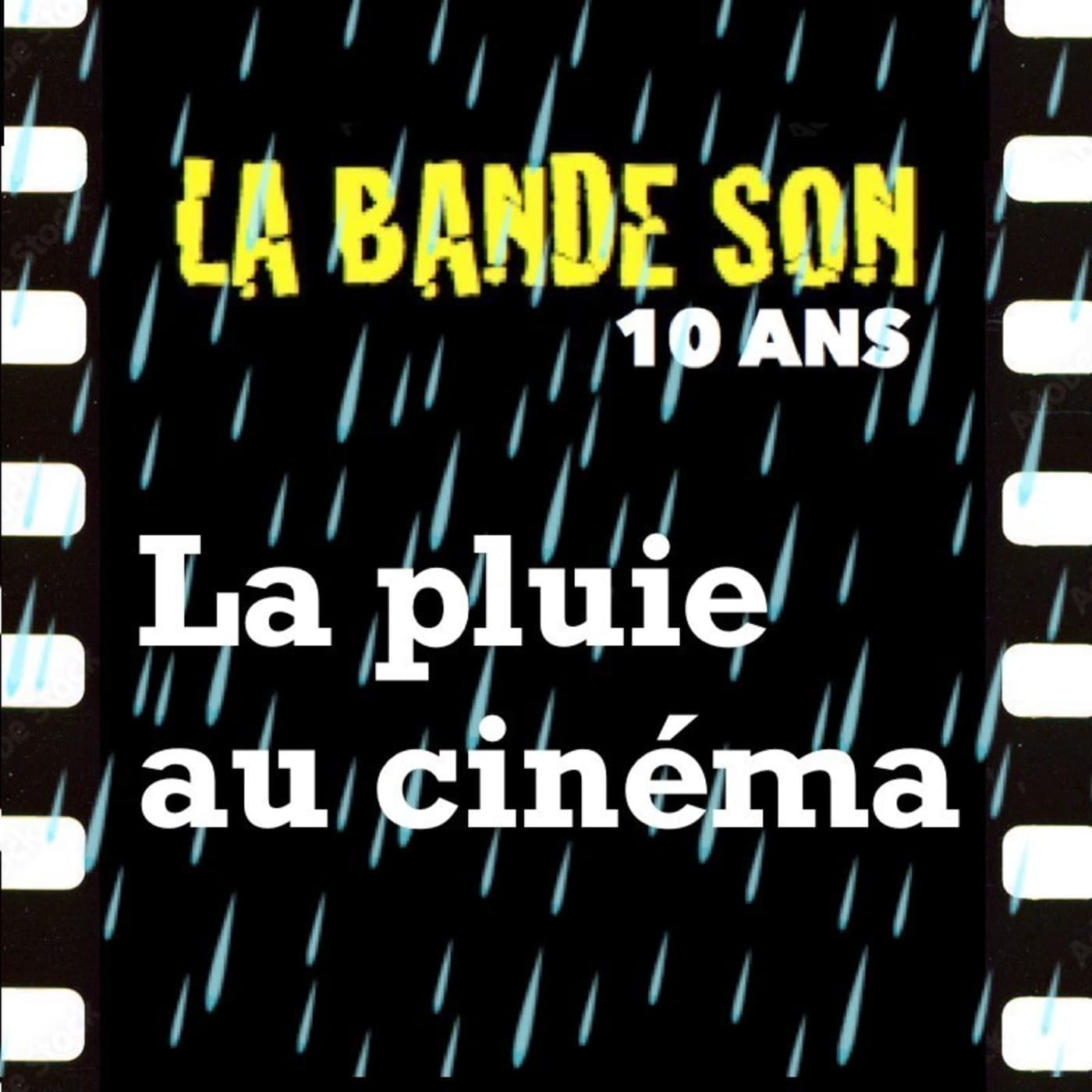 La pluie au cinéma - La Bande Son cover