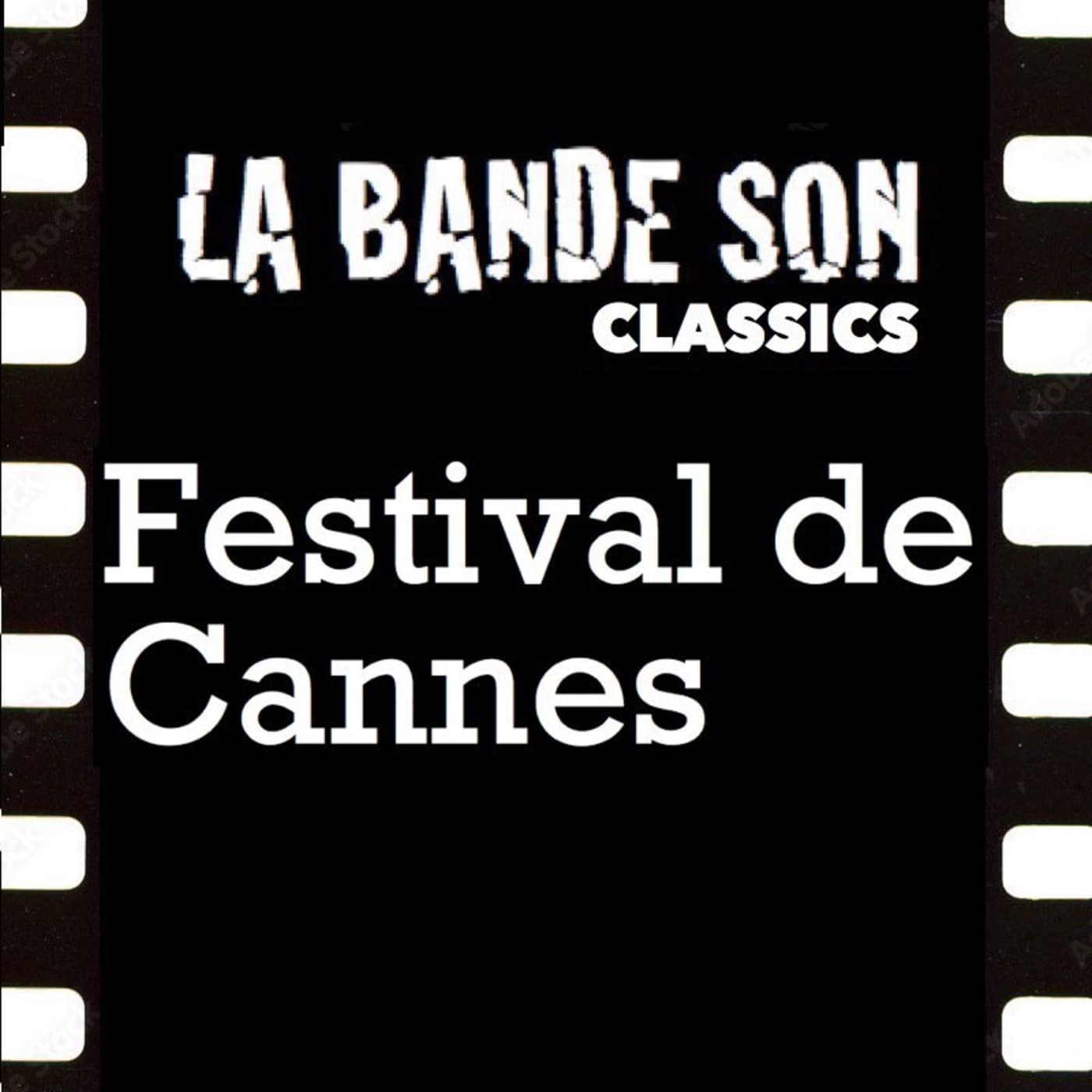 CLASSICS Festival de Cannes — La Bande Son cover