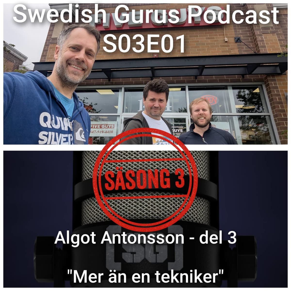 Swedish Gurus Podcast – S03E01 ”Algot Antonsson – del 3” - Swedish Gurus Podcast cover