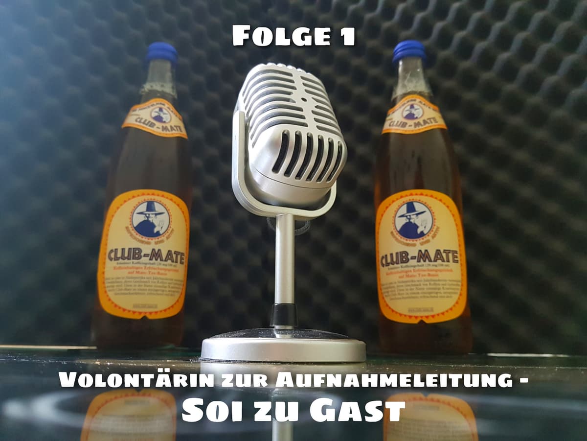 Folge 1: Volontärin zur Aufnahmeleitung - Soi zu Gast - Ben FM cover