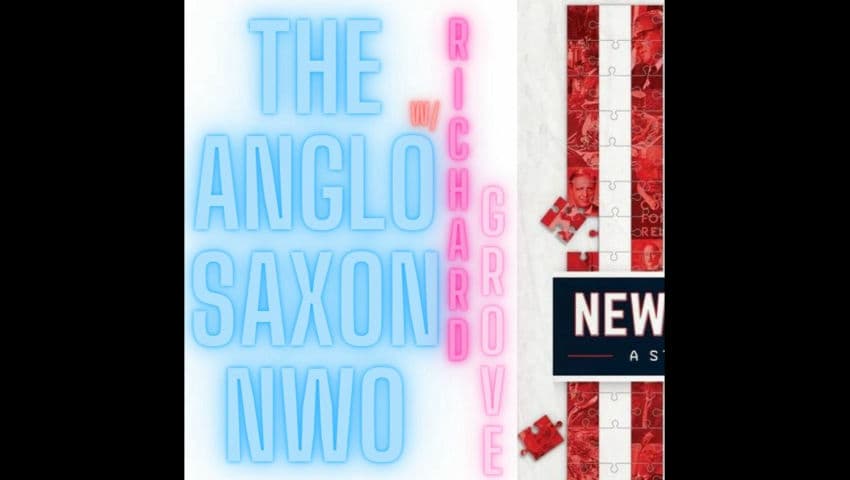 Ep 304 The Anglo Saxon NWO with Richard Grove - Liberty Lockdown cover