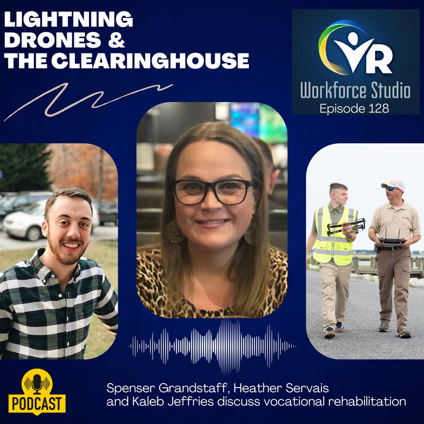 Striking Insights – Lightning, Drones and the Clearinghouse - Vocational Rehabilitation Workforce Studio » Podcast cover