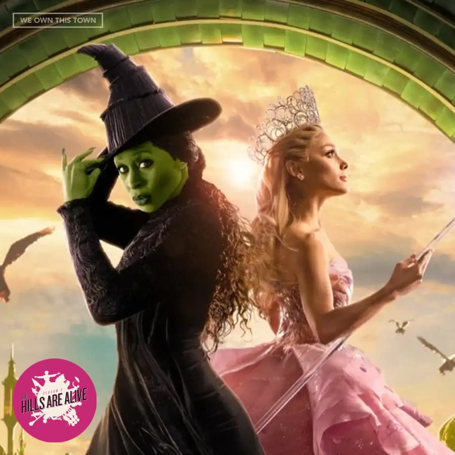 Wicked - The Hills are Alive: A Movie Musical Podcast cover