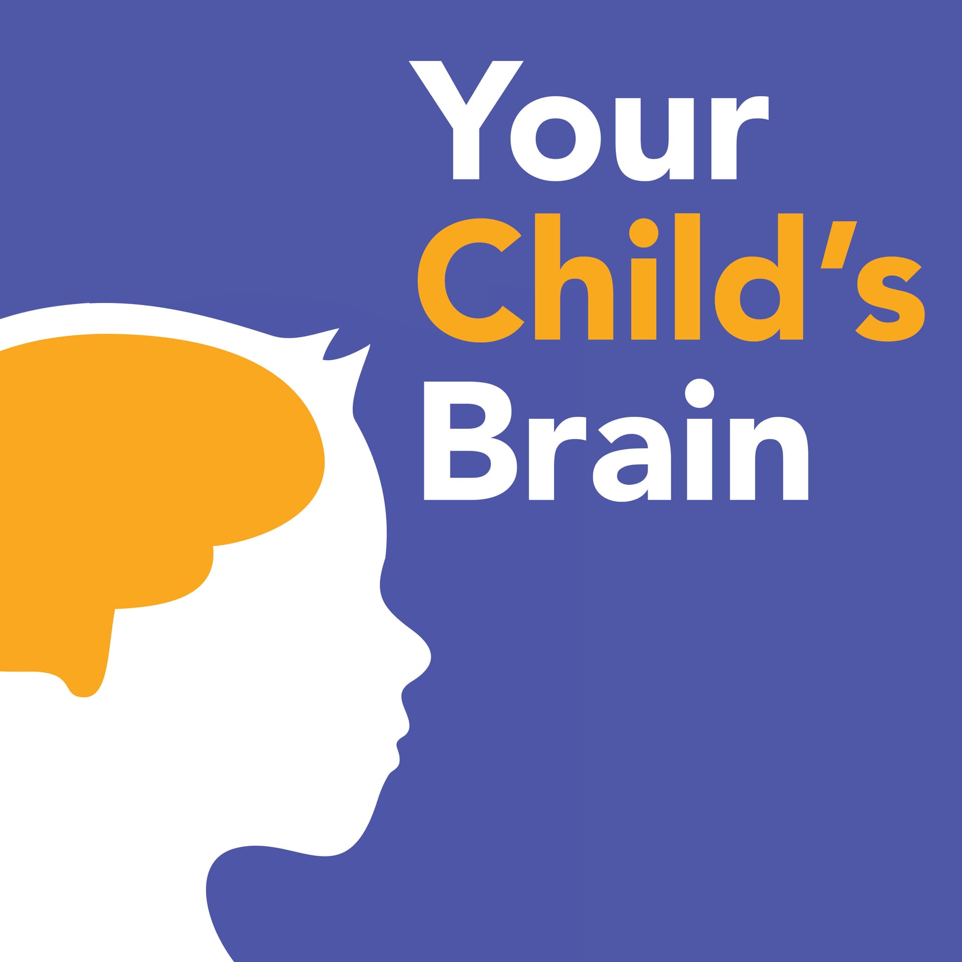 Exploring Neuroplasticity: How Early Childhood Shapes Brain Development and Learning - Your Child's Brain cover