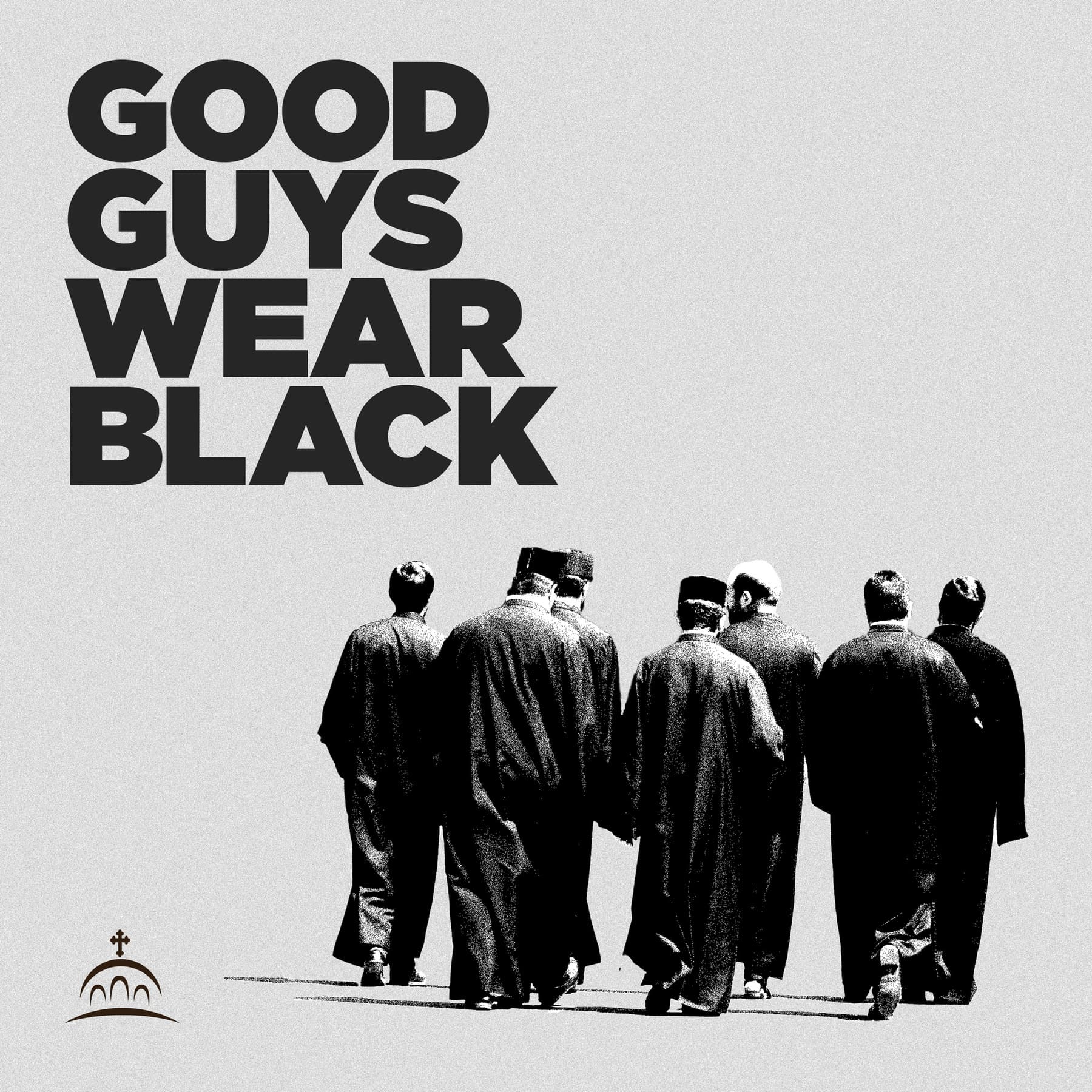 Good Guys Wear Black cover