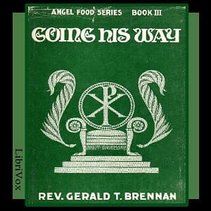 Going His Way: Little Talks to Little Folks by Rev. Gerald T. Brennan (1898 - 1962) cover
