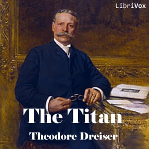 Titan, The by Theodore Dreiser (1871 - 1945) cover